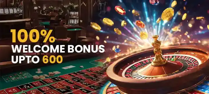 Welcome Bonus of 100% Up to 600